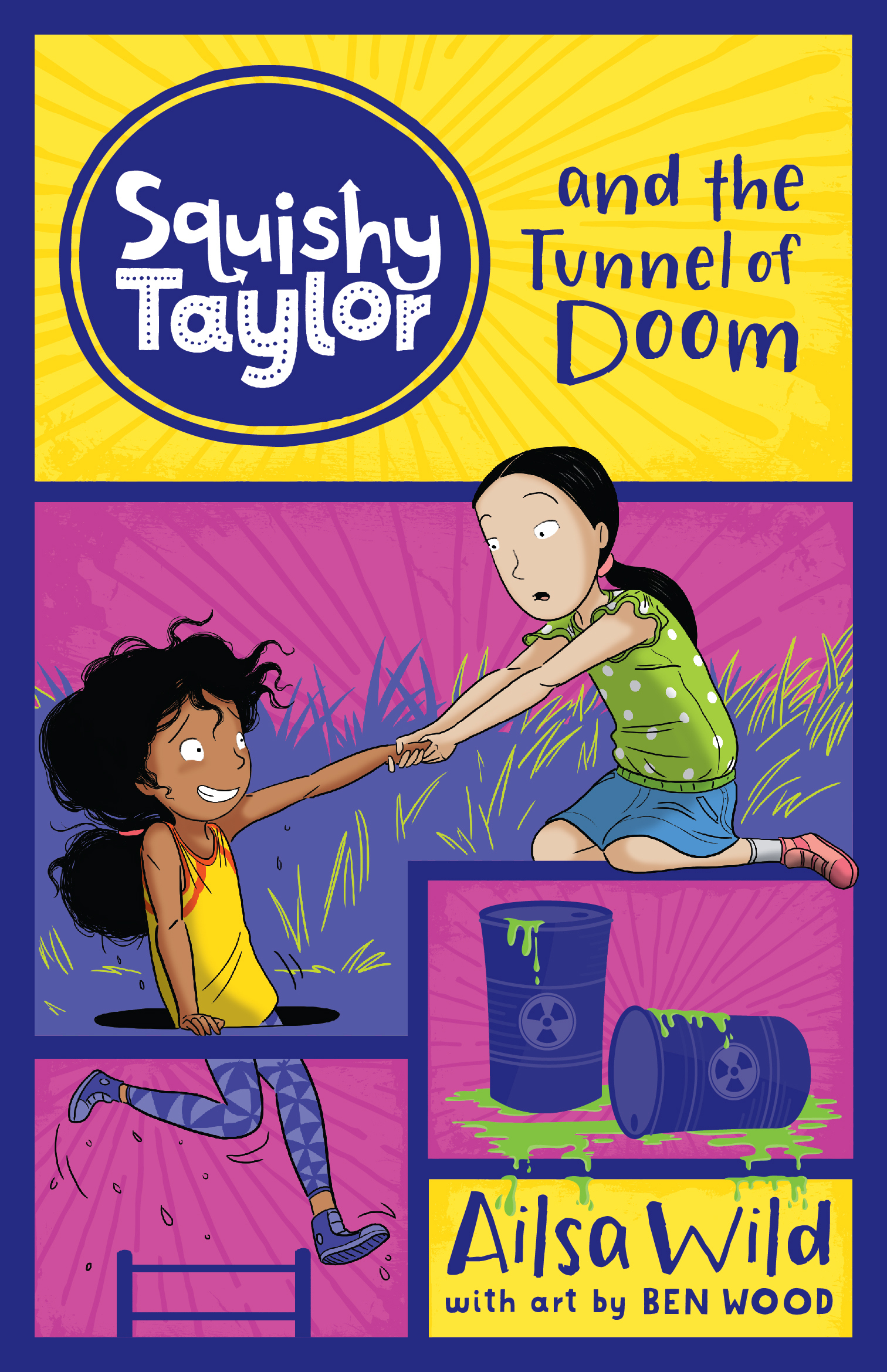 Squishy Taylor and the Tunnel of Doom